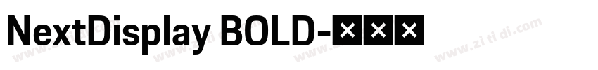 NextDisplay BOLD字体转换
